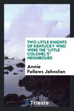 Two Little Knights of Kentucky