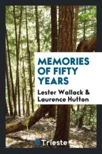 Memories of Fifty Years