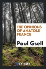 Opinions of Anatole France