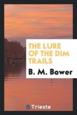 Lure of the Dim Trails