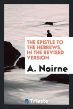 Epistle to the Hebrews, in the Revised Version