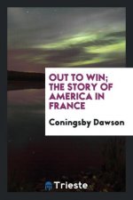 Out to Win; The Story of America in France