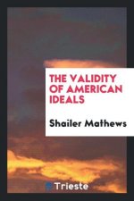 Validity of American Ideals