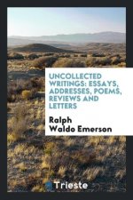 Uncollected Writings