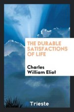 Durable Satisfactions of Life