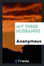 My Three Husbands