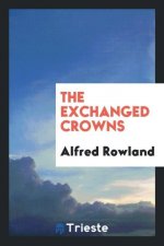 Exchanged Crowns