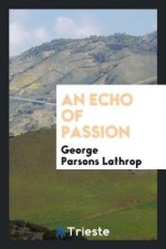 Echo of Passion