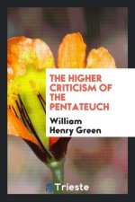 Higher Criticism of the Pentateuch
