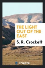 Light Out of the East