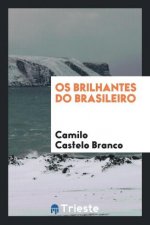 OS Brilhantes Do Brasileiro