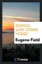 Songs, and Other Verse