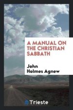 Manual on the Christian Sabbath