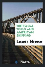 Canal Tolls and American Shipping