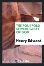Fourfold Sovereignity of God