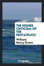 Higher Criticism of the Pentateuch