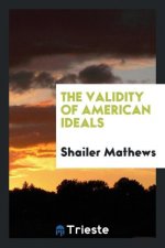 Validity of American Ideals