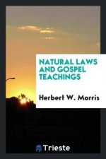 Natural Laws and Gospel Teachings