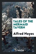 Tales of the Mermaid Tavern