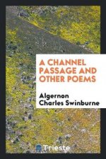 Channel Passage and Other Poems