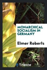 Monarchical Socialism in Germany