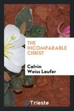 Incomparable Christ