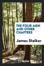 Four Men and Other Chapters