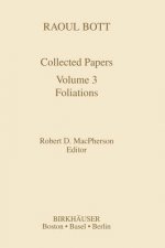 Raoul Bott: Collected Papers
