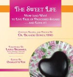 Sweet Life