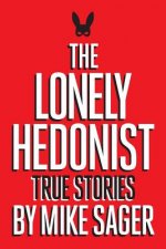 Lonely Hedonist