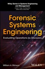 Forensic Systems Engineering - Evaluating Operations by Discovery