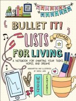 Bullet it! Lists for Living