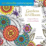 Zendoodle Colorscapes: Gardens in Bloom: Gorgeous Flowers to Color and Display