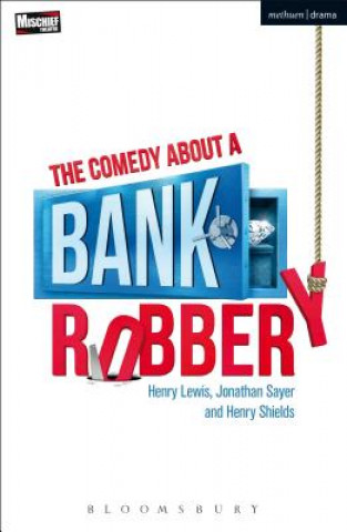 Comedy About a Bank Robbery