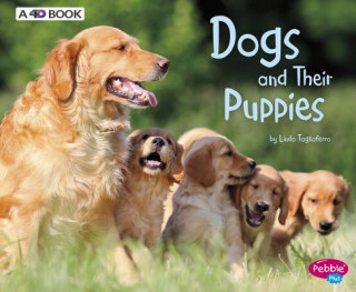 Dogs and Their Puppies: A 4D Book