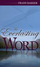 The Everlasting Word: A Daily Devotional