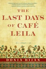 Last Days of Cafe Leila, the