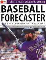 Ron Shandler's 2018 Baseball Forecaster: & Encyclopedia of Fanalytics