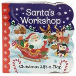Santa's Workshop: A Lift a Flap Book