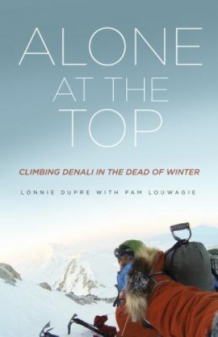 Alone at the Top: Climbing Denali in the Dead of Winter