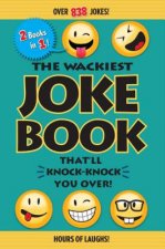 Wackiest Joke Book That'll Knock-Knock You Over!