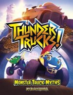 ThunderTrucks!: Monster Truck Myths