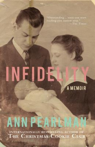 Infidelity: A Memoir