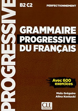 Grammaire progressive du Francais Perfect B2-C2