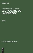 Les paysans de Languedoc, Tome I, Civilisations et Societes 42