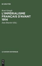 L'imperialisme francais d'avant 1914