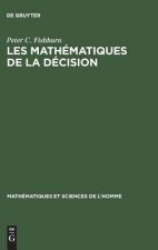 Les Mathematiques de la Decision