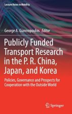 Publicly Funded Transport Research in the P. R. China, Japan, and Korea