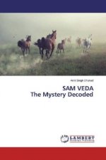 SAM VEDA The Mystery Decoded