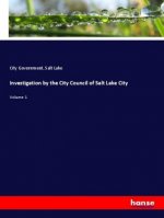 Investigation by the City Council of Salt Lake City
